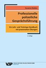 Professionelle polizeiliche Gesprächsführung - Susanna Nolden - 9783801109295