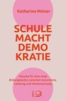 Schule macht Demokratie - Katharina Meiser - 9783801207113