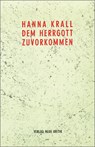 Dem Herrgott zuvorgekommen - Hanna Krall - 9783801502522