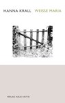 Weiße Maria - Hanna Krall - 9783801505066