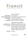 Transit 49. Europäische Revue - Luiza Bialasiecwicz ; Iva Lucic ; Tobias Berger ; Krzysztof Michalski ; Pawel Marczewski - 9783801506124