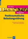 Ratgeber Posttraumatische Belastungsstörung - Rita Rosner ; Regina Steil - 9783801718190