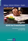 Ratgeber ADHS bei Erwachsenen - Elisabeth Nyberg ; Maria Hofecker-Fallahpour ; Rolf-Dieter Stieglitz - 9783801722241