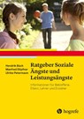 Ratgeber Soziale Ängste und Leistungsängste - Hendrik Büch ; Manfred Döpfner ; Ulrike Petermann - 9783801725372