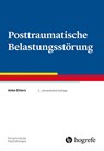 Posttraumatische Belastungsstörung - Anke Ehlers - 9783801730413