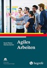 Agiles Arbeiten - Sarah Rietze ; Hannes Zacher - 9783801732400
