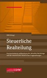 IDW, Steuerliche Realteilung -  - 9783802124976