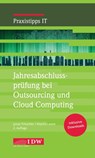 Jahresabschlussprüfung bei Outsourcing und Cloud Computing - Jonas Tritschler ; Martin Lamm - 9783802129315
