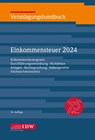 Veranlagungshandbuch Einkommensteuer 2024, 76. Auflage - Institut der Wirtschaftsprüfer in Deutschland e. V. ; Annette Mohaupt - 9783802129797