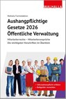 Aushangpflichtige Gesetze 2026 Öffentliche Verwaltung - Walhalla Fachredaktion - 9783802914386