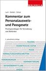 Kommentar zum Personalausweis- und Passgesetz - Anika D. Luch ; Anne Neidert ; Sönke Ernst Schulz - 9783802918841