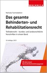 Das gesamte Behinderten- und Rehabilitationsrecht - Walhalla Fachredaktion - 9783802953415