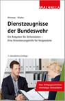 Dienstzeugnisse der Bundeswehr - Hans-Peter Wimmer ; Matthias Wiehn - 9783802960253