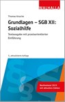 Grundlagen - SGB XII: Sozialhilfe - Thomas Knoche - 9783802972270