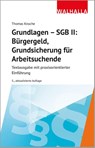 Grundlagen - SGB II: Bürgergeld, Grundsicherung für Arbeitsuchende - Thomas Knoche - 9783802972348