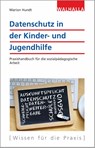 Datenschutz in der Kinder- und Jugendhilfe - Marion Hundt - 9783802972799