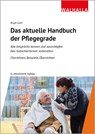 Das aktuelle Handbuch der Pflegegrade - Birgit Greif - 9783802975998