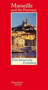 Marseille und die Provence - Daniel Winkler - 9783803112934