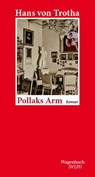 Pollaks Arm - Hans Von Trotha - 9783803113597