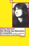 Die Würde des Menschen ist antastbar - Ulrike Marie Meinhof - 9783803124913