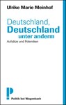 Deutschland, Deutschland unter anderm - Ulrike Marie Meinhof - 9783803126900