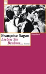 Lieben Sie Brahms ... - Francoise Sagan - 9783803127976