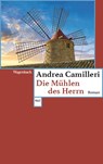 Die Mühlen des Herrn - Andrea Camilleri - 9783803128225