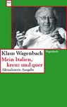 Mein Italien, kreuz und quer - Klaus Wagenbach - 9783803128270