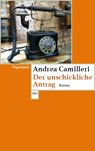 Der unschickliche Antrag - Andrea Camilleri - 9783803128317