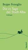 Die 23 Tage der Stadt Alba - Beppe Fenoglio - 9783803133885