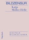 Bildzensur - Katja Müller-Helle - 9783803137142