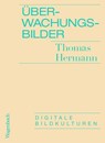 Überwachungsbilder - Thomas Hermann - 9783803137234