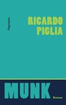 Munk - Ricardo Piglia - 9783803141781