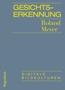 Gesichtserkennung - Roland Meyer - 9783803143112