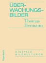 Überwachungsbilder - Thomas Hermann - 9783803143587