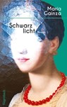 Schwarzlicht - María Gainza - 9783803143808