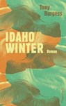 Idaho Winter - Tony Burgess - 9783803144027