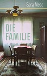 Die Familie - Sara Mesa - 9783803144133