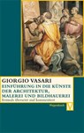 Einführung in die Künste der Architektur, Malerei und Bildhauerei - Giorgio Vasari - 9783803150325