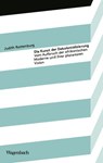 Die Kunst der Dekolonialisierung - Judith Rottenburg - 9783803151988