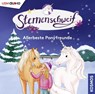 Sternenschweif (Folge 59): Allerbeste Ponyfreunde -  - 9783803236586
