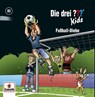 Die drei ??? Kids 83. Fußball-Diebe -  - 9783803260666