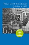 Klaus Groth Jahrbuch 2023 - Klaus-Groth-Gesellschaft - 9783804209879