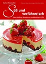 Süß und verführerisch - Marion Kiesewetter - 9783804214538