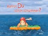Kannst Du schon schwimmen? - Marina Rüther - 9783804215429