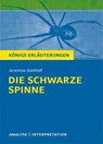 Die schwarze Spinne. Textanalyse und Interpretation - Jeremias Gotthelf - 9783804419117