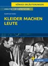 Kleider machen Leute von Gottfried Keller- Textanalyse und Interpretation - Gottfried Keller - 9783804420892