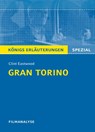 Gran Torino von Clint Eastwood. Filmanalyse und Interpretation. Königs Erläuterungen - Clint Eastwood - 9783804431270