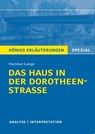 Königs Erläuterungen Spezial: Das Haus in der Dorotheenstraße von Hartmut Lange. - Hartmut Lange - 9783804431294