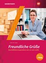 Freundliche Grüße - Geschäftskorrespondenz wie sie sein sollte - Anita Gieske ; Siegfried Groß - 9783804544673